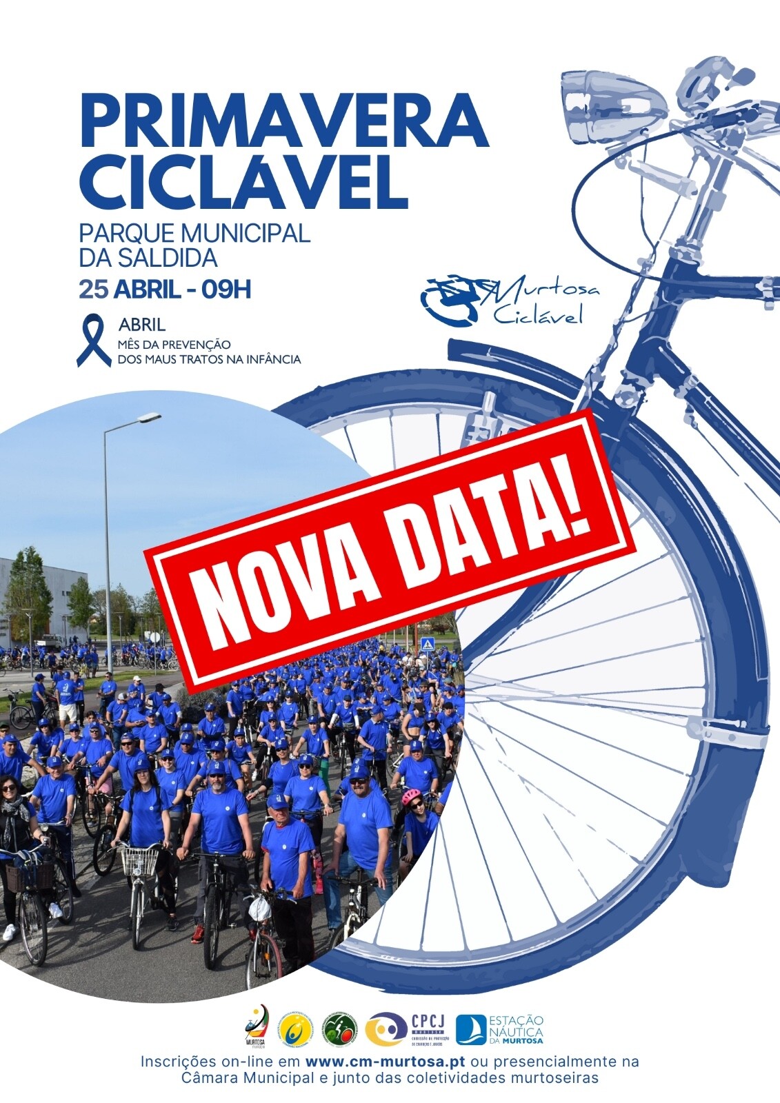  ADIAMENTO DA PRIMAVERA CICLÁVEL PARA O DIA 25 DE ABRIL